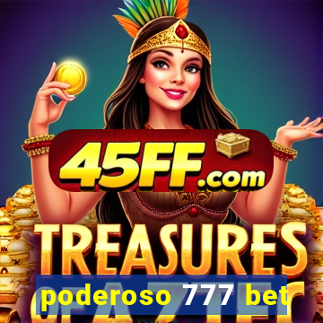 poderoso 777 bet